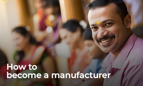 how to become a manufacturor